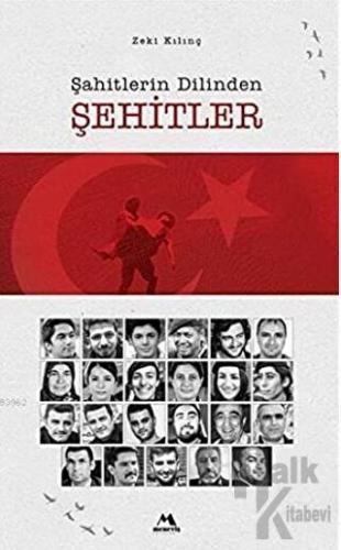 Şahitlerin Dilinden Şehitler (Ciltli)