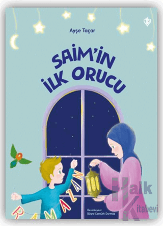 Saim’in İlk Orucu