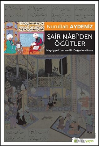 Şair Nabi’den Öğütler