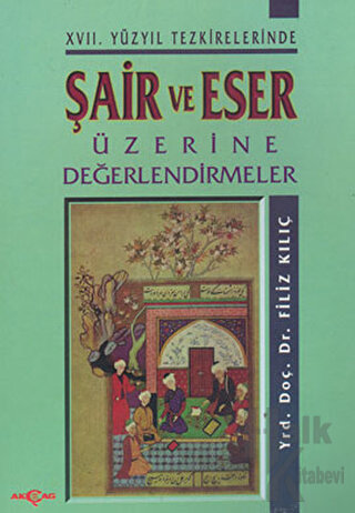 Şair ve Eser Üzerine Değerlendirmeler