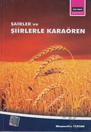 Şairler ve Şiirlerle Karaören