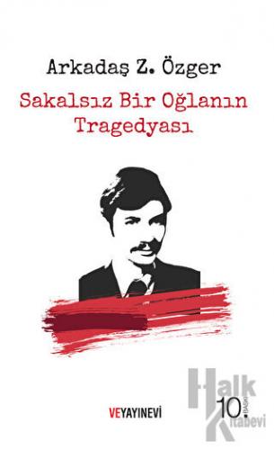 Sakalsız Bir Oğlanın Tragedyası