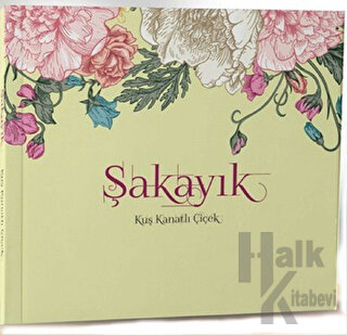 Şakayık (Ciltli) - Halkkitabevi