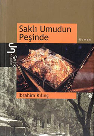 Saklı Umudun Peşinde