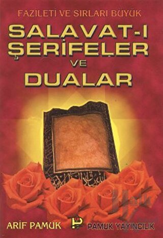 Salavat-ı Şerifeler ve Dualar (Dua-039)