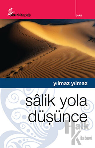 Salik Yola Düşünce