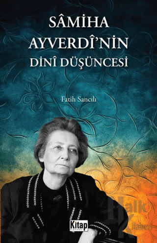 Samiha Ayverdi'nin Dini Düşüncesi - Halkkitabevi