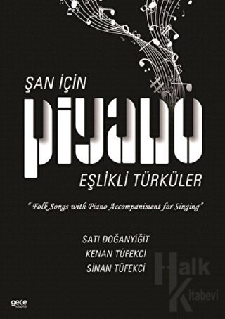 Şan için Piyano Eşlikli Türküler - Halkkitabevi