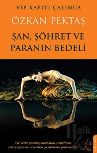 Şan, Şöhret ve Paranın Bedeli