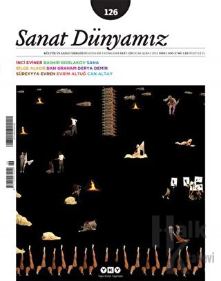 Sanat Dünyamız İki Aylık Kültür ve Sanat Dergisi Sayı: 126 - Halkkitab