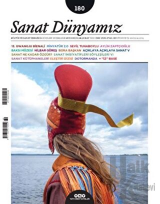 Sanat Dünyamız İki Aylık Kültür ve Sanat Dergisi Sayı: 180 Ocak-Şubat 