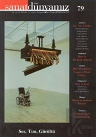 Sanat Dünyamız Üç Aylık Kültür ve Sanat Dergisi Sayı: 79