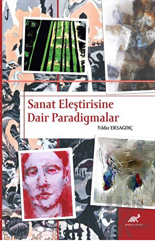 Sanat Eleştirisine Dair Paradigmalar