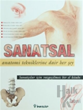 Sanatsal Anatomi Tekniklerine Dair Her Şey