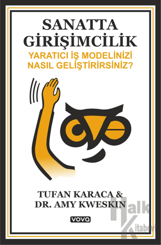 Sanatta Girişimcilik – Yaratıcı İş Modelinizi Nasıl Geliştirirsiniz ?