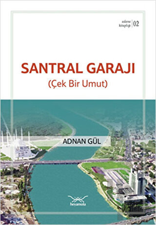 Santral Garajı (Çek Bir Umut)