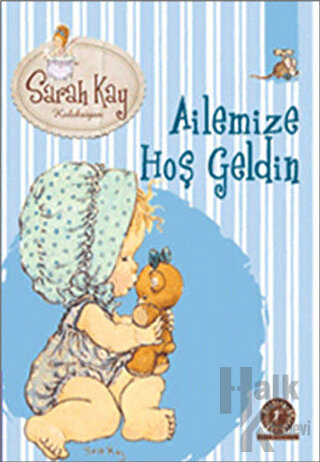 Sara Kay Koleksiyonu 9 : Ailemize Hoş Geldin - Halkkitabevi