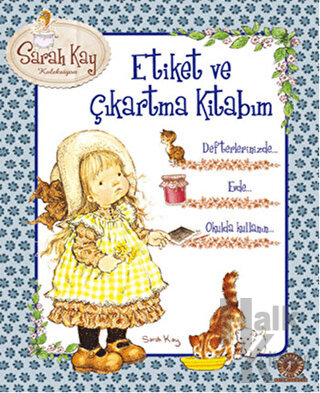 Sarah Kay Etiket ve Çıkartma Kitabım - Halkkitabevi