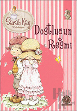 Sarah Kay Koleksiyonu 10 : Dostluğun Resmi - Halkkitabevi