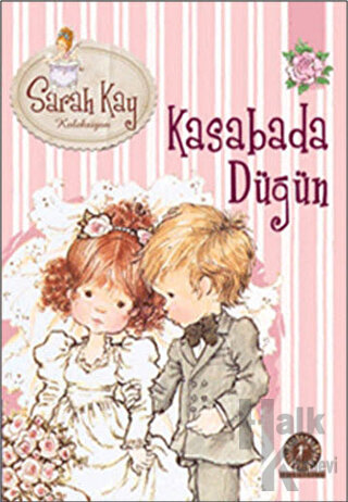 Sarah Kay Koleksiyonu 6 : Kasabada Düğün