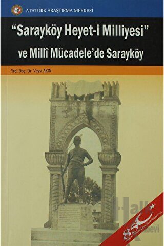 Sarayköy Heyet-i Milliyesi ve Milli Mücadele'de Sarayköy