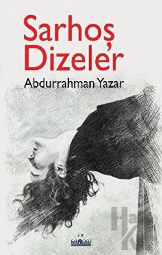 Sarhoş Dizeler