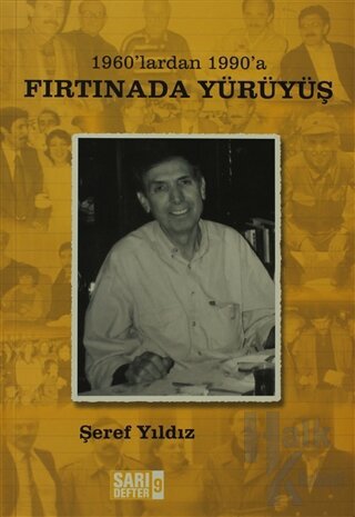 Sarı Defter: 9 Fırtınada Yürüyüş - Halkkitabevi