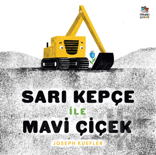 Sarı Kepçe ile Mavi Çiçek