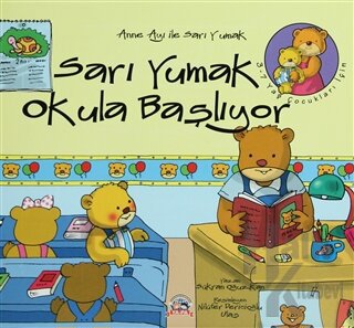 Sarı Yumak Okula Başlıyor