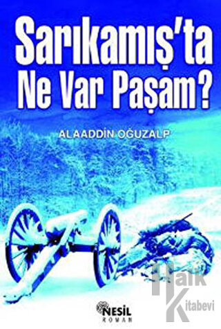 Sarıkamış’ta Ne Var Paşam? - Halkkitabevi