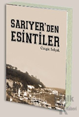 Sarıyer’den Esintiler