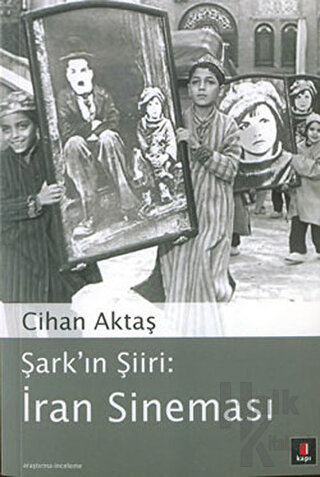 Şark’ın Şiiri: İran Sineması