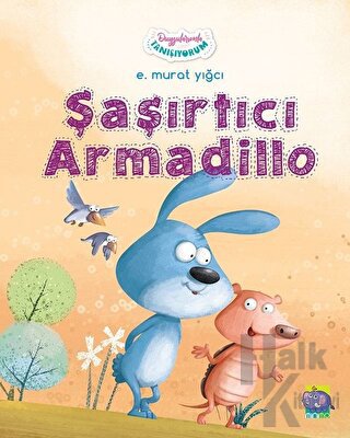 Şaşırtıcı Armadillo - Duygularımla Tanışıyorum