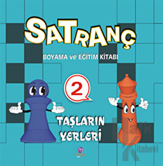 Satranç Boyama Kitabı 2 - Taşların Yerleri - Halkkitabevi