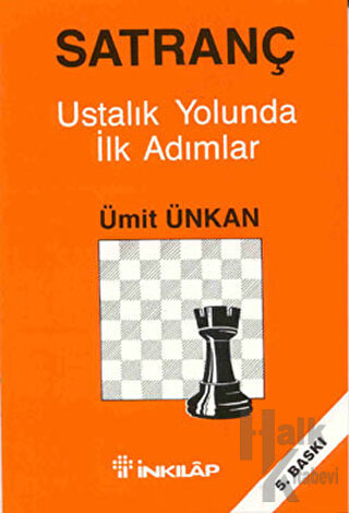 Satranç Ustalık Yolunda İlk Adımlar - Halkkitabevi