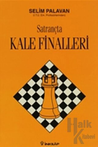 Satrançta Kale Finalleri - Halkkitabevi