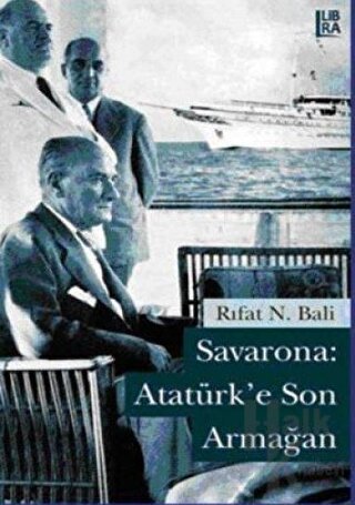 Savarona: Atatürk’e Son Armağan - Halkkitabevi