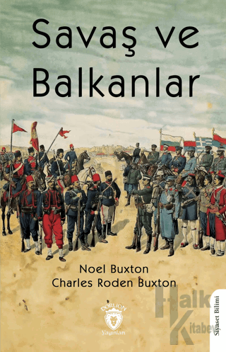 Savaş ve Balkanlar - Halkkitabevi