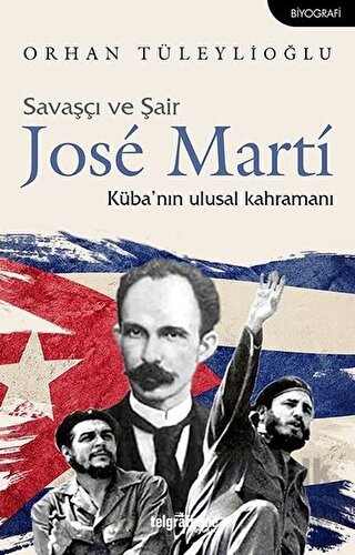 Savaşçı ve Şair Jose Marti