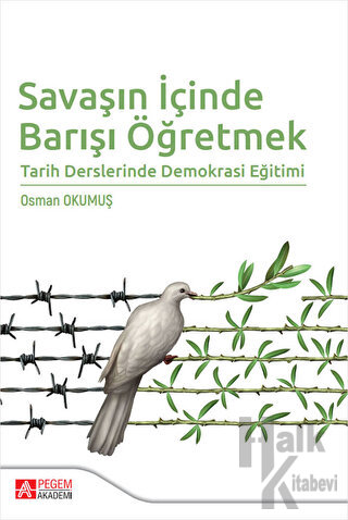 Savaşın İçinde Barışı Öğretmek