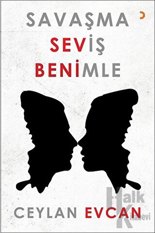 Savaşma Seviş Benimle