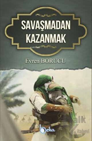 Savaşmadan Kazanmak