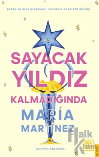 Sayacak Yıldız Kalmadığında