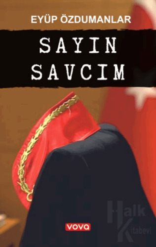 Sayın Savcım