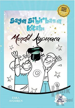 Sayın Sihirbazın Kitabı - Mendil Kapmaca