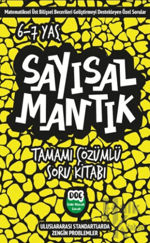 Sayısal Mantık Tamamı Çözümlü Soru Kitabı 6-7 yaş - Halkkitabevi