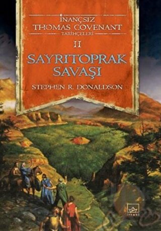 Sayrıtoprak Savaşı İnançsız Thomas Covenant Tarihçeleri 2. Kitap - Hal