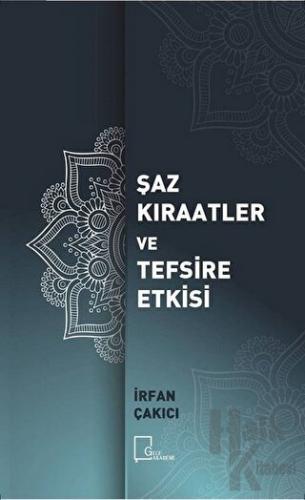 Şaz Kıraatler ve Tefsire Etkisi - Halkkitabevi