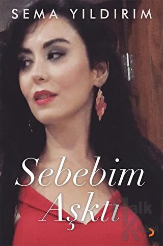 Sebebim Aşktı