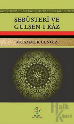 Şebüsteri ve Gülşen-i Raz